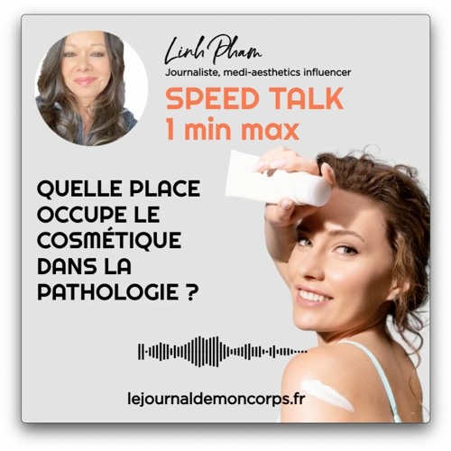 Stream episode Quelle place occupe le cosmétique dans la pathologie ? by Le  Journal De Mon Corps podcast | Listen online for free on SoundCloud