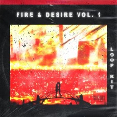 Fire & Desire Vol. 1 Loop Kit Preview