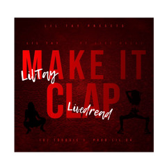 Lil Tay - live dread ft (dj tboogie) Make it clap.  prod by lilc4