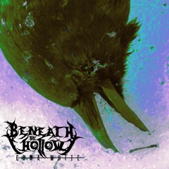 Beneath The Hollow - Coma White