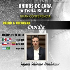RAB SHLOMO BENHAMU- REFORCEMOS NUESTROS VALORES- LA ENVIDIA