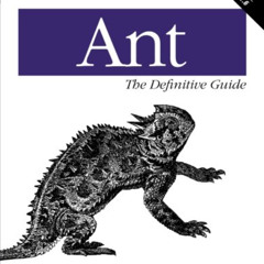 [DOWNLOAD] EBOOK ☑️ Ant: The Definitive Guide, 2nd Edition by  Steve Holzner [EBOOK E