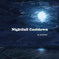 Nightfall Cooldown