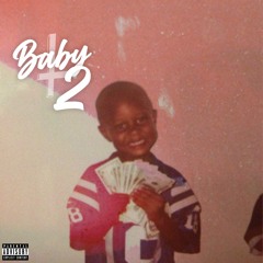 Baby 2 Ft. Harleezy