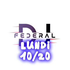 LUNDI 10:20 zouk (DJ FEDERAL)