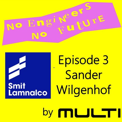 Episode 3 - Sander Wilgenhof - Smit Lamnalco - 06/04/2020