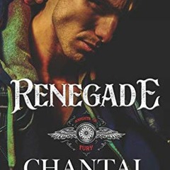 ❤️ Read Renegade: A Sexy MC Romance (Knights of Fury Book 2) by  Chantal Fernando