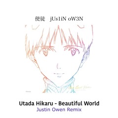 Utada Hikaru [宇多田ヒカル] - Beautiful World (Justin Owen Remix) [3Loop Ver]