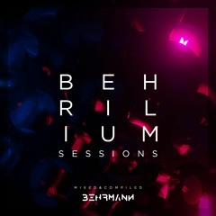 Behrilium Sessions | Episode 30