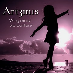 Why must we suffer?
