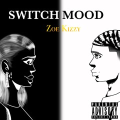 Switch Mood  [Pro. Ran & KF]