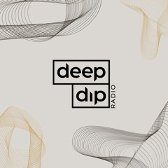 deep dip Radio 027 - Guest mix: Tats K