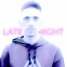 'Late At Night'