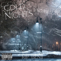 YSG GLIZZY - RIP BENJI