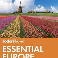 DOWNLOAD EPUB 📭 Fodor's Essential Europe: The Best of 25 Exceptional Countries (Trav