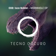 Wormhole - Isca Nublar (Original Mix)