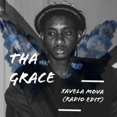 Tha Grace - Xavela Mova (Radio Edit)
