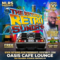 NOTHING LIKE RETRO SUNDAYS 11/30 FT. EARTH RULER LEE MAJOR