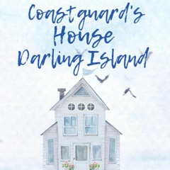 DOWNLOAD ✔️ (PDF) The Coastguard's House Darling Island Romantic  small town coastal love story