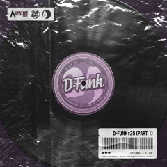 D-Funk 25 (Part 1)