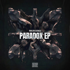 Paradox EP - OUT NOW!