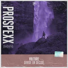 Volture - Divide Or Decide