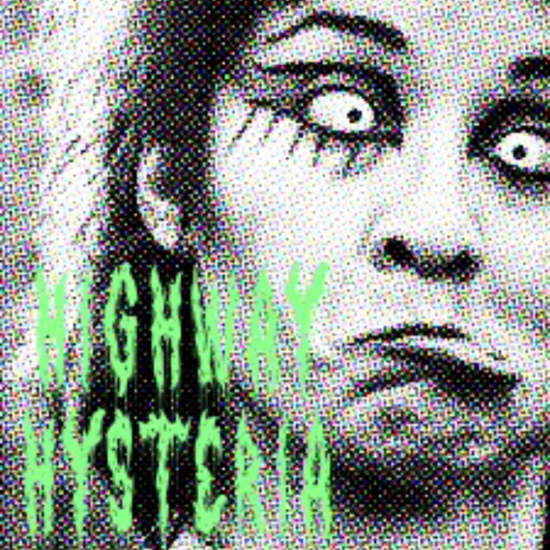 Highway Hysteria