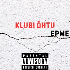 KLUBI ÕHTU