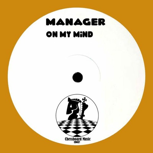 Manager - On My Mind (Preview)