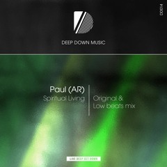 PREMIERE: PAUL (AR) - Spiritual Living [Deep Down Music]