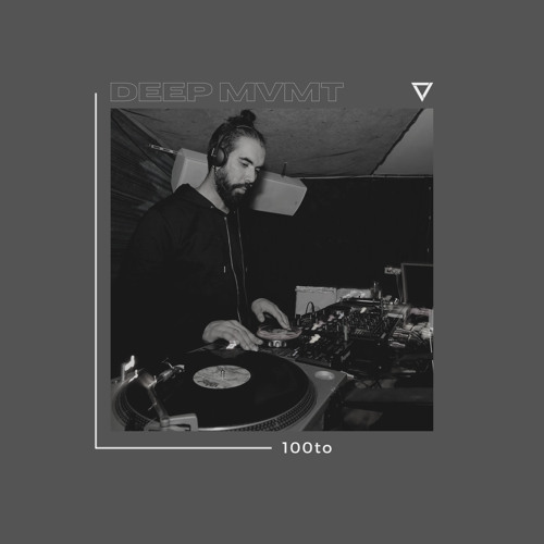 DEEP MVMT Podcast #268 - 100to