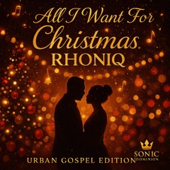 ALL I WANT FOR CHRISTMAS IS YOU