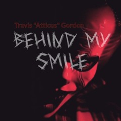 Behind My Smile