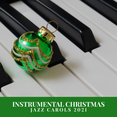 Traditional Christmas Jazz Carols