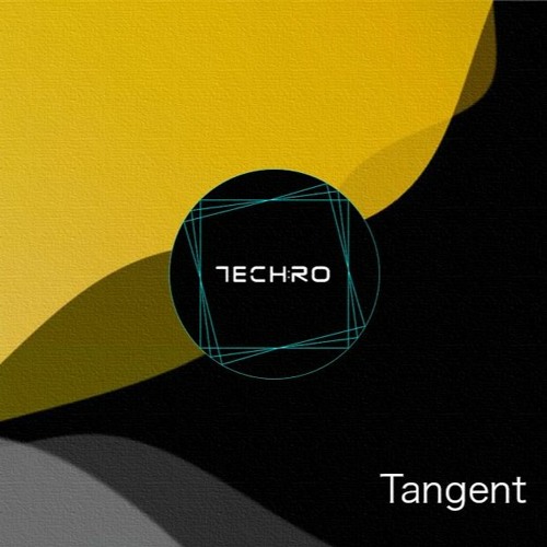 Tech:ro podcast #44 | Tangent (unreleased own productions)