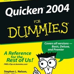 READ [EBOOK EPUB KINDLE PDF] Quicken 2004 For Dummies by  Stephen L. Nelson 📁