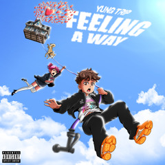 Yung Trip - Feeling A Way (OFFICIAL AUDIO)