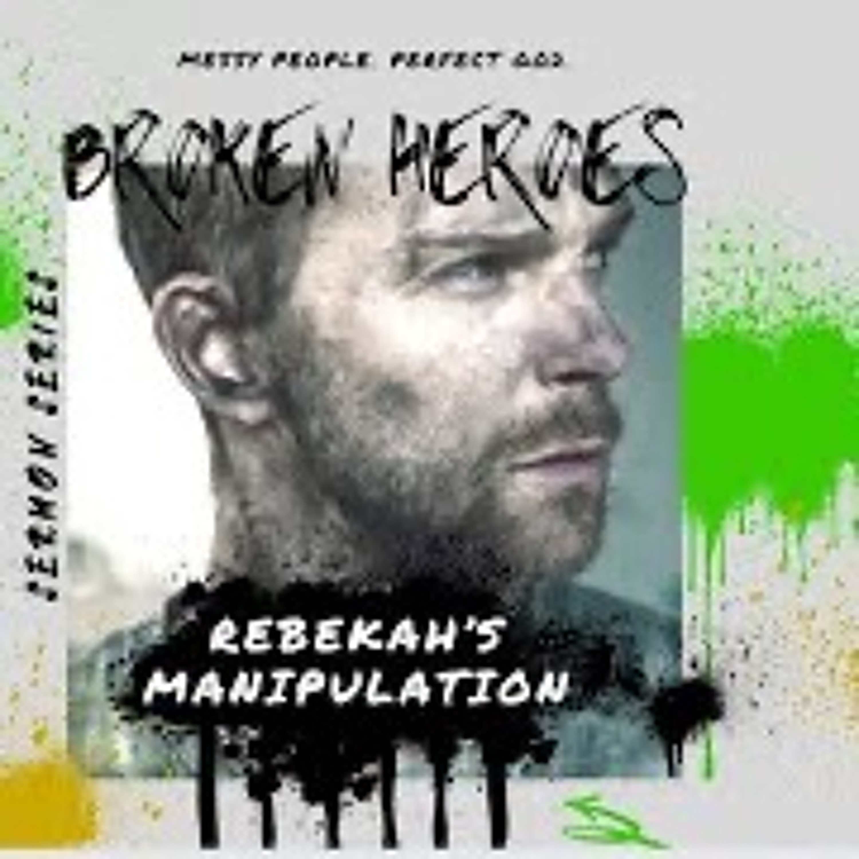8-13-23 - “Rebekah’s Manipulation” - Gen 27 - 1-23 - Pastor Kjolhaug episode artwork