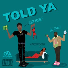 Told Ya - feat. Ota Le (prod. Jesse Brown)