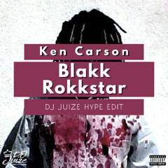 Ken Carson - Blakk Rokkstar (Dj Juize Hype Edit) (PREVIEW) (FREE DOWNLOAD)