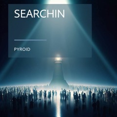 Searchin
