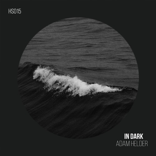 Adam Helder - In Dark (Original Mix)