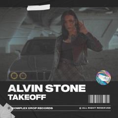 Alvin Stone - Takeoff [OUT NOW]