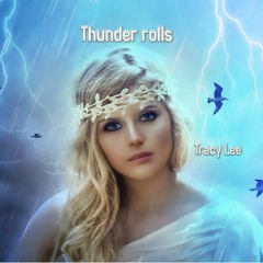 Thunder Rolls Tracy Lee & Smemo Sounds Limited