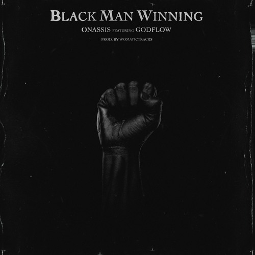 BMW (Black Man Winning) [feat. Godflow]