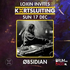 Øbsidian Live @ DrumandBassNL / LOXIN Invites Kortsluiting | 17.12
