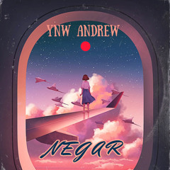 3AM Negar Cover Ynw Andrew
