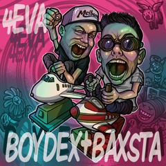 Boydex & Baxsta - 4EVA (Original Mix)