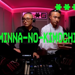 Minna-No-Kimochi みんなのきもち ☆ NTS RUSH MIX