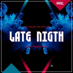 FKLS X Helder Simz Feat. Kuny - Late Night (Ghost 69 Bootleg)